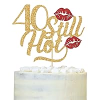 Happy 40th Birthday Cake Topper, 40 Still Hot Cake Decorations, 40 & Fabulous, Glittery Funny 40th Birthday Party Cake Decorations for Women