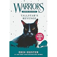 Warriors Super Edition: Tallstar's Revenge (Warriors Super Edition, 6) Warriors Super Edition: Tallstar's Revenge (Warriors Super Edition, 6) Paperback Kindle Audible Audiobook Hardcover