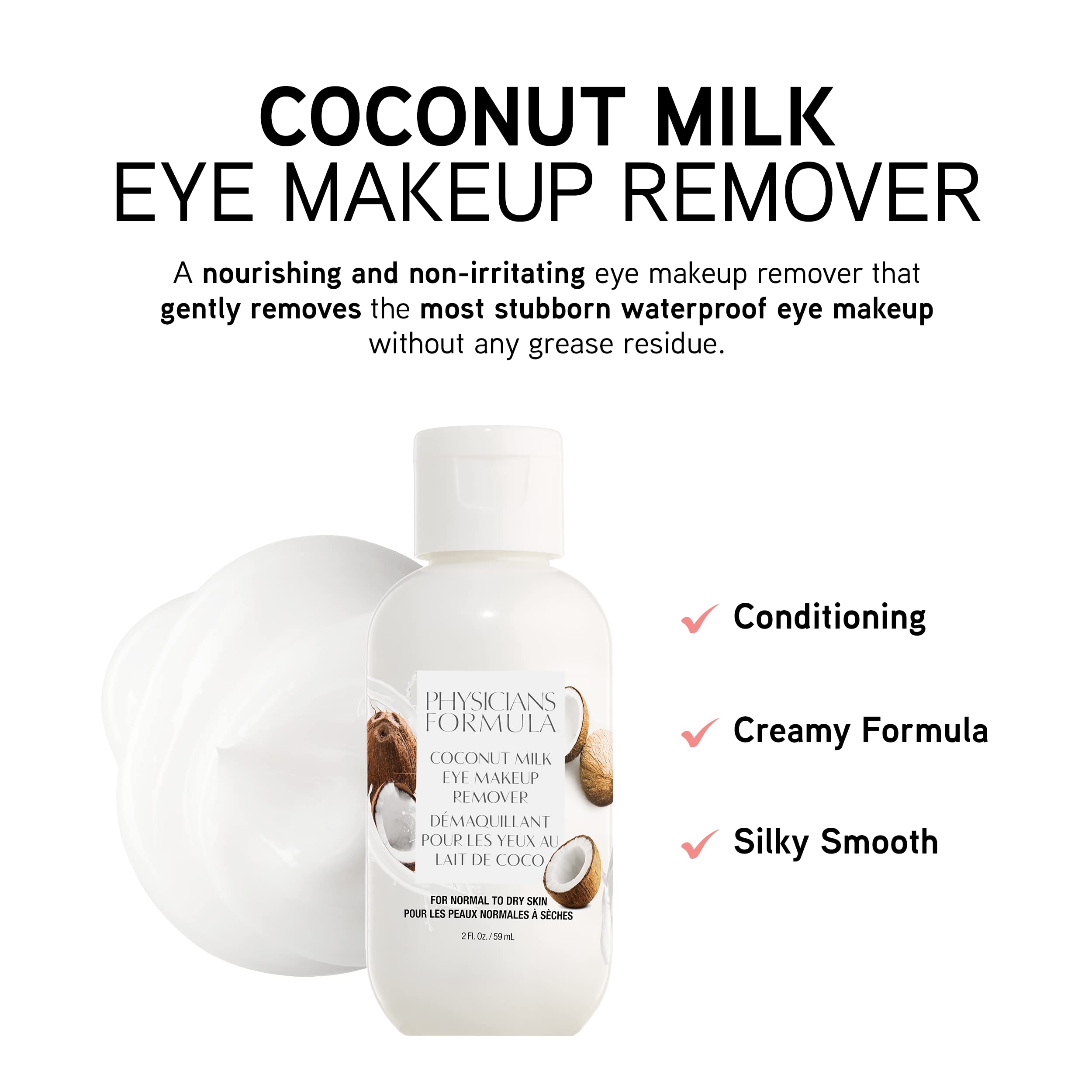 Eye Makeup Remover By Physicians Formula Coconut Milk Waterproof Eye Makeup Remover, Dermatologist Tested, Oil-Free, for Sensitive Skin, 2 Fl Oz (Pack of 1)