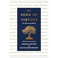 The Book of Virtues: 30th Anniversary Edition The Book of Virtues: 30th Anniversary Edition Hardcover Kindle Audio CD