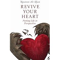 Revive Your Heart: Putting Life in Perspective Revive Your Heart: Putting Life in Perspective Paperback Kindle Hardcover