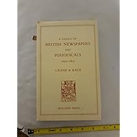 A Census of British Newspapers and Periodicals 1620-1800 A Census of British Newspapers and Periodicals 1620-1800 Hardcover Paperback