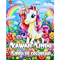 Libro de Colorear de Kawaii Lindo: Diseños adorables de unicornios para niños (Spanish Edition)