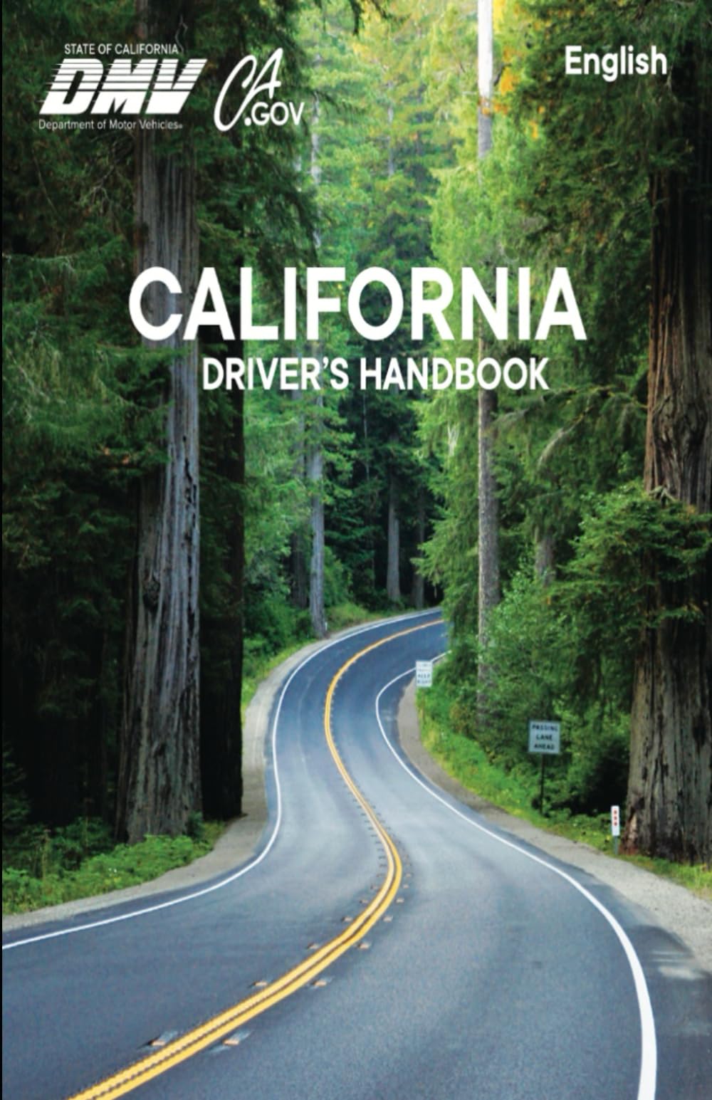 California Driver’s Handbook: Updated, Original and Unabridged DMV Book, California Drivers Handbook (Testing Process, Navigating the Roads, Laws and ... Driver’s Handbooks (English & Spanish))