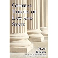 General Theory of Law and State General Theory of Law and State Paperback Kindle Hardcover