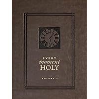 Every Moment Holy, Volume I: New Liturgies for Daily Life Every Moment Holy, Volume I: New Liturgies for Daily Life Kindle Audible Audiobook Audio CD