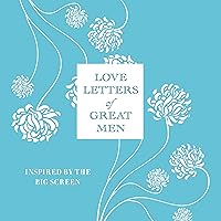 Love Letters of Great Men Love Letters of Great Men Audible Audiobook Hardcover Kindle Paperback Audio CD