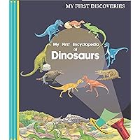 My First Encyclopedia of Dinosaurs (My First Discoveries)