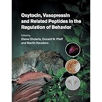 Oxytocin, Vasopressin and Related Peptides in the Regulation of Behavior Oxytocin, Vasopressin and Related Peptides in the Regulation of Behavior Paperback eTextbook Hardcover