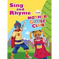 Sing and Rhyme with Mother Goose Club