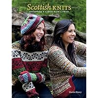 Scottish Knits: Colorwork & Cables with a Twist Scottish Knits: Colorwork & Cables with a Twist Paperback