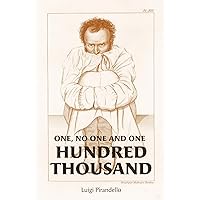One, No One, and One Hundred Thousand One, No One, and One Hundred Thousand Kindle Hardcover Paperback