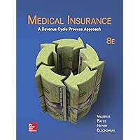 Medical Insurance: A Revenue Cycle Process Approach Medical Insurance: A Revenue Cycle Process Approach Paperback eTextbook Loose Leaf