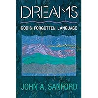 Dreams: God's Forgotten Language Dreams: God's Forgotten Language Paperback Hardcover