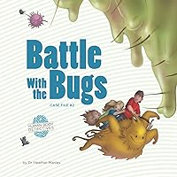 Battle with the Bugs: An Imaginative Journey Through the Immune System (Human Body Detectives) Battle with the Bugs: An Imaginative Journey Through the Immune System (Human Body Detectives) Paperback