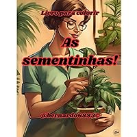 As sementinhas! (Portuguese Edition)