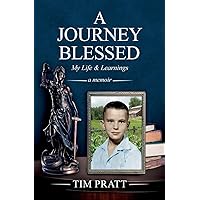 A Journey Blessed: My Life & Learnings A Journey Blessed: My Life & Learnings Paperback Kindle