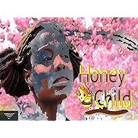 Honey Child