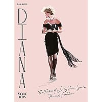Diana: Style Icon: A Celebration of the fashion of Lady Diana Spencer, Princess of Wales Diana: Style Icon: A Celebration of the fashion of Lady Diana Spencer, Princess of Wales Hardcover