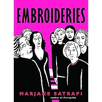 Embroideries (Pantheon Graphic Library) Embroideries (Pantheon Graphic Library) Paperback Kindle Hardcover