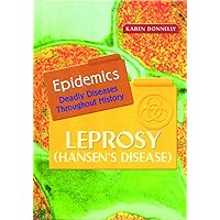 Leprosy (Hansen's Disease) (Epidemics) Leprosy (Hansen's Disease) (Epidemics) Library Binding Paperback