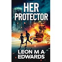 Her Protector: Romance Thriller Strangers To Lovers