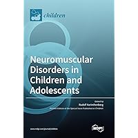 Neuromuscular Disorders in Children and Adolescents