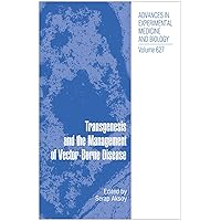Transgenesis and the Management of Vector-Borne Disease (Advances in Experimental Medicine and Biology, 627) Transgenesis and the Management of Vector-Borne Disease (Advances in Experimental Medicine and Biology, 627) Hardcover Paperback