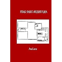 Feng Shui e Arquitetura (Portuguese Edition) Feng Shui e Arquitetura (Portuguese Edition) Kindle