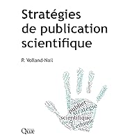 Stratégies de publication scientifique (French Edition) Stratégies de publication scientifique (French Edition) Kindle