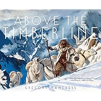Above the Timberline Above the Timberline Hardcover Kindle