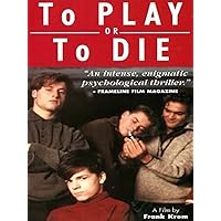 To Play or To Die (English Subtitled)