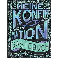 Konfirmation Gästebuch: Ein tolles Geschenk für das Patenkind zur Erinnerung an die Konfirmation von der Patentante oder dem Patenonkel. Modernes ... Konfirmandin. (German Edition) Konfirmation Gästebuch: Ein tolles Geschenk für das Patenkind zur Erinnerung an die Konfirmation von der Patentante oder dem Patenonkel. Modernes ... Konfirmandin. (German Edition) Hardcover Paperback