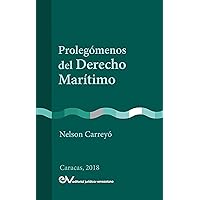 Prolegómenos del Derecho Marítimo (Spanish Edition) Prolegómenos del Derecho Marítimo (Spanish Edition) Kindle Paperback