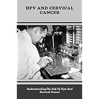 Hpv And Cervical Cancer: Understanding The Link Of Hpv And Cervical Cancer
