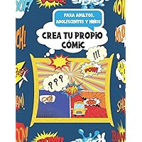 Crea tu propio cómic: 100 plantillas de cómics en blanco para adultos, adolescentes y niños - Cuaderno de dibujo - idea de regalo niña y niño (Spanish Edition)