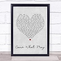 Come What May Grey Heart Song Lyric Quote Print