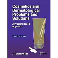 Cosmetics and Dermatologic Problems and Solutions Cosmetics and Dermatologic Problems and Solutions Hardcover Paperback