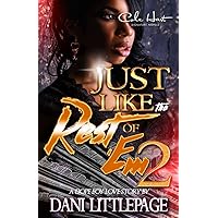 Just Like The Rest of 'Em 2: A Dopeboy Love Story: An Urban Novel Just Like The Rest of 'Em 2: A Dopeboy Love Story: An Urban Novel Kindle Paperback