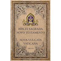 Nova Vulgata: Novo Testamento (Portuguese Edition) Nova Vulgata: Novo Testamento (Portuguese Edition) Kindle Paperback