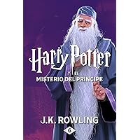 Harry Potter y el misterio del príncipe (Spanish Edition)