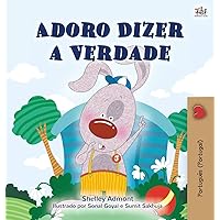 I Love to Tell the Truth (Portuguese Book for Children - Portugal): European Portuguese (Portuguese Bedtime Collection - Portugal) (Portuguese Edition) I Love to Tell the Truth (Portuguese Book for Children - Portugal): European Portuguese (Portuguese Bedtime Collection - Portugal) (Portuguese Edition) Hardcover Paperback