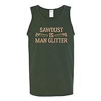 Sawdust is Man Glitter - Funny Dad Fathers Day Tank Top