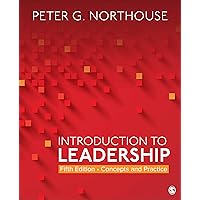 Introduction to Leadership: Concepts and Practice Introduction to Leadership: Concepts and Practice Paperback eTextbook Loose Leaf