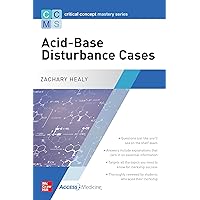 Critical Concept Mastery Series: Acid-Base Disturbance Cases Critical Concept Mastery Series: Acid-Base Disturbance Cases Paperback Kindle