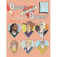Queer Seeking Queer: A Colorful History Queer Seeking Queer: A Colorful History Paperback