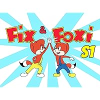 Fix & Foxi Show Season 1