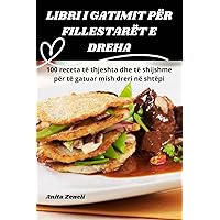 Libri I Gatimit Për Fillestarët E Dreha (Albanian Edition)
