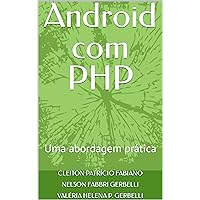 Kodular Android com PHP: Uma abordagem prática (Portuguese Edition) Kodular Android com PHP: Uma abordagem prática (Portuguese Edition) Kindle Paperback