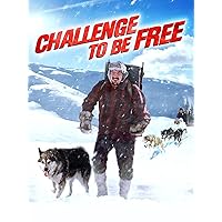Challenge To Be Free